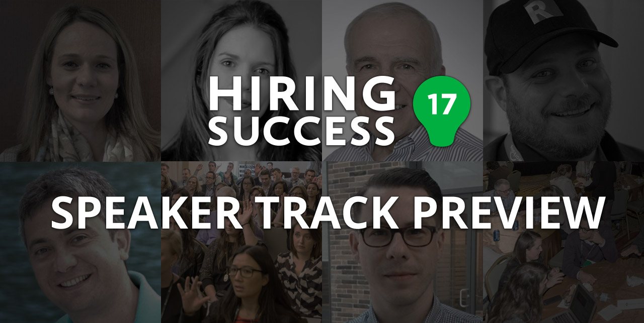 Hiring Success 17 Speaker Track Preview