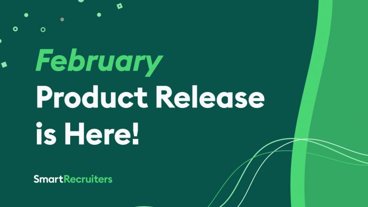 SmartRecruiters February 2025 Product Release